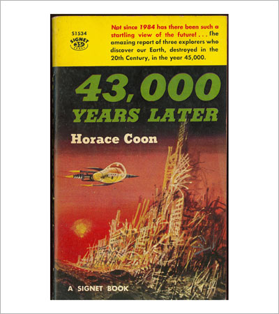 43,000 Years Later - by Horace Coon illustration by Richard M. Powers