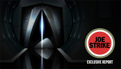 Exclusive Star Trek XI Report with Joe Strike