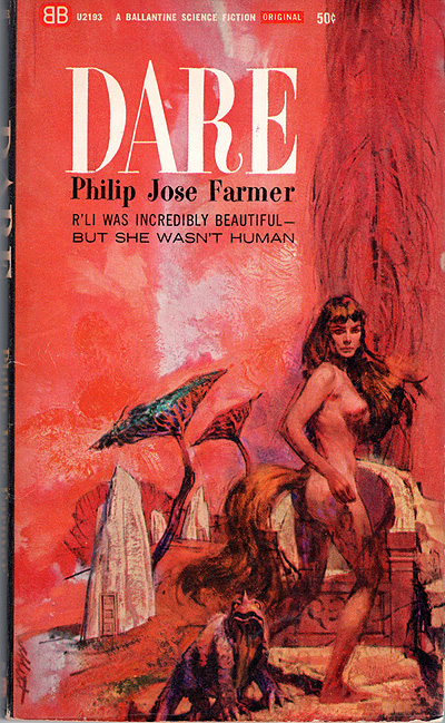 Dare by Philip Jose Farmer, First printing, February 1965, illustration by Abbet