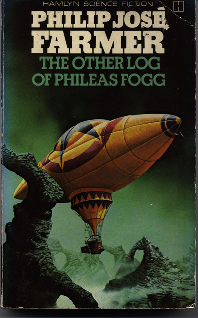 The Other Log of Phileas Fogg by Philip Jose Farmer, Hamlyn Science Fiction