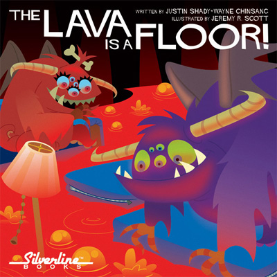 The Lava is a Floor! Story Justin Shady and Wayne Chinsang, Art and Cover Jeremy R. Scott