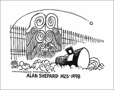 Alan Shepard farewell cartoon by Mike Peters Alan Shepard farewell cartoon by Mike Peters
