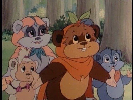 The Ewoks cartoon series from the 80s - gag me with a spoon!