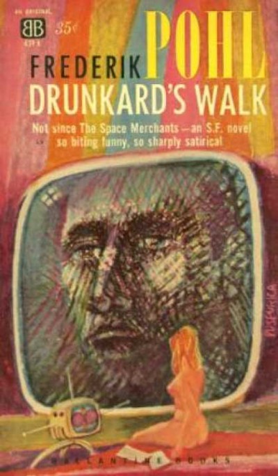 Frederik Pohl Drunkard's Walk 1960