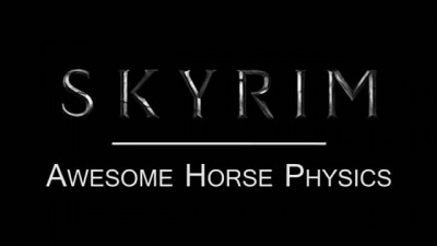 Skyrim Awesome Horse Physics
