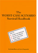 The Worst-Case Scenario Survival Handbook